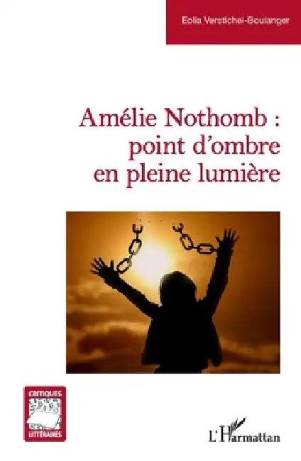 Buy Amélie Nothomb (English, Eolia Verstichel-Boulanger) — BookShops.in