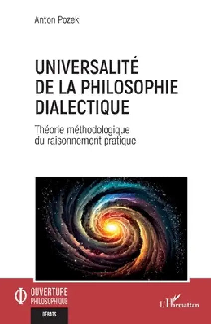 Buy Universalité de la philosophie dialectique (English, Anton Pozek) — BookShops.in