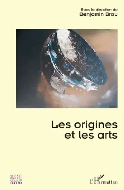 Buy Les origines et les arts (English, Benjamin Brou) — BookShops.in
