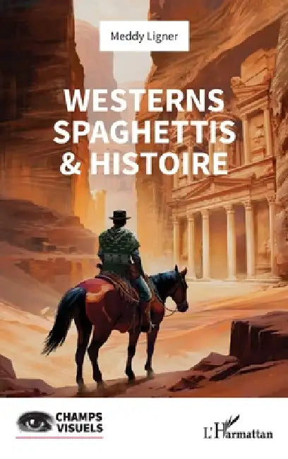 Buy Westerns spaghettis & histoire (English, Meddy Ligner) — BookShops.in