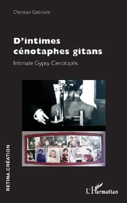 Buy D'intimes cénotaphes gitans (English, Christian Gattinoni) — BookShops.in