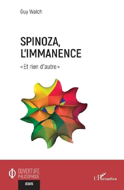 Buy Spinoza, l'immanence (English, Guy Walch) — BookShops.in