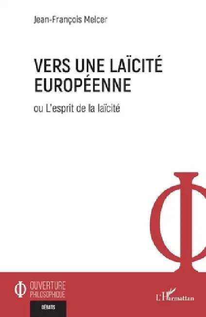 Buy Vers une laïcité européenne (English, Jean-François Melcer) — BookShops.in