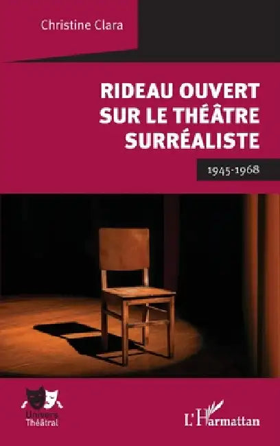 Buy Rideau ouvert sur le théâtre surréaliste (English, Christine Clara) — BookShops.in