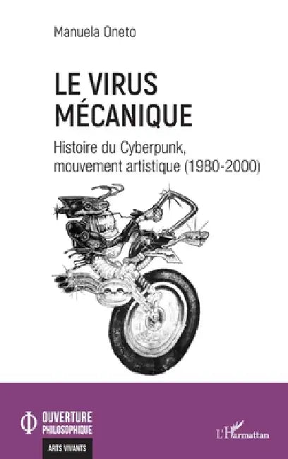Buy Le virus mécanique (English, Manuela Oneto) — BookShops.in