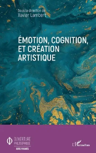 Buy Emotion, cognition, et création artistique (English, Xavier Lambert) — BookShops.in