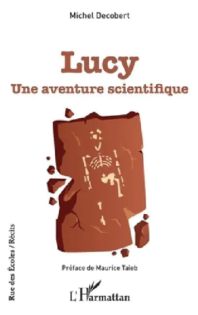 Buy Lucy: Une aventure scientifique (English, Michel Decobert) — BookShops.in