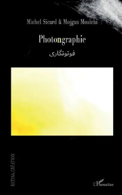 Buy Photongraphie (English, Moslehi Mojgan | Sicard Michel) — BookShops.in