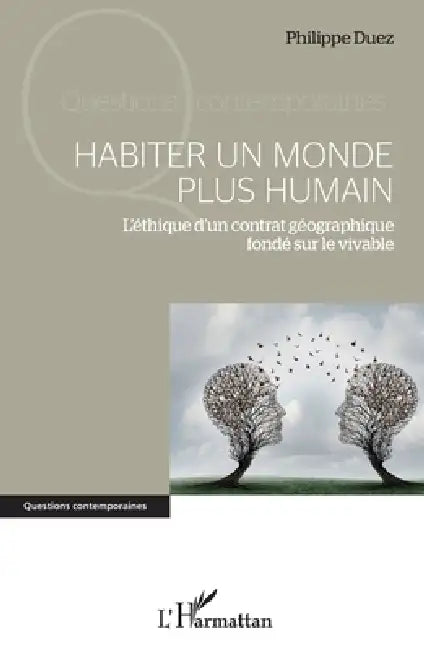Buy Habiter un monde plus humain (English, Philippe Duez) — BookShops.in