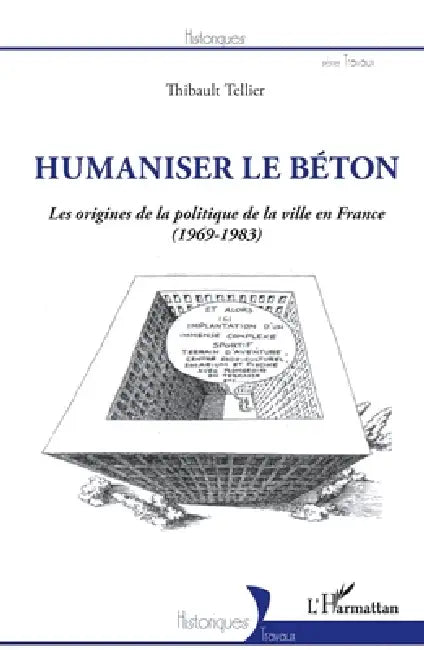 Buy Humaniser le béton (English, Thibault Tellier) — BookShops.in
