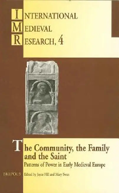 Buy The Community, the Family and the Saint (English, Joyce M. Hill | Mary Swan) — BookShops.in