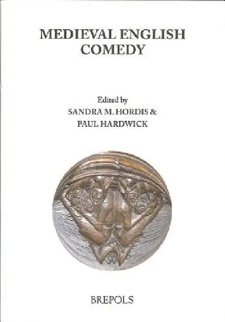 Buy Medieval English Comedy (English, Paul Hardwick | Sandra Hordis) — BookShops.in
