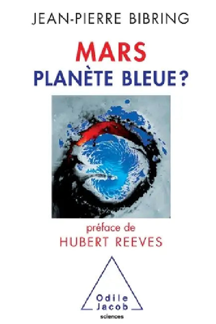 Buy Mars Blue Planet ? / Mars planète bleue ? (English, Jean-Pierre Bibring) — BookShops.in