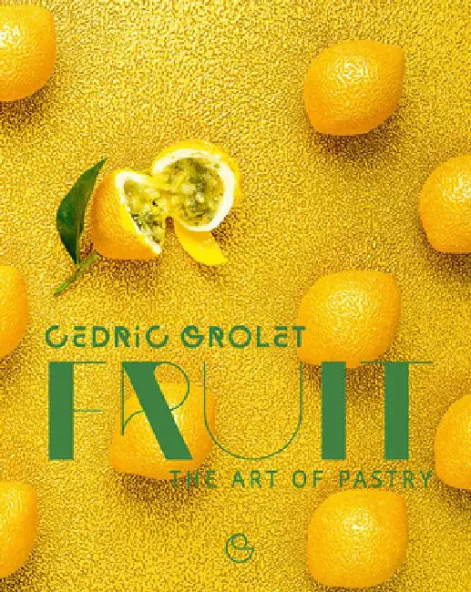 Buy Fruit (English, Cedric Grolet) — BookShops.in