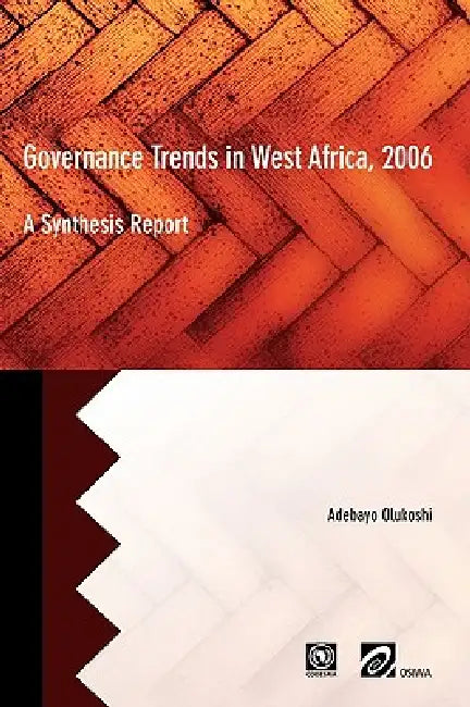 Buy Governance Trends in West Africa 2006 (English, Adebayo Olukoshi) — BookShops.in