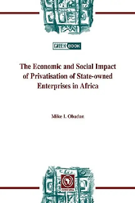 Buy The Economic and Social Impact of Privatisation of State-owned Enterprises in Africa (English, Mike I. Obadan) — BookShops.in