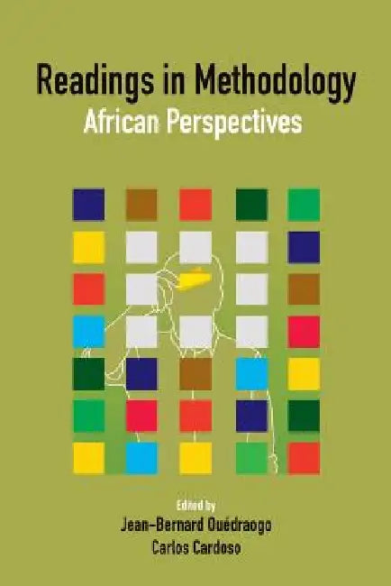Buy Readings in Methodology. African Perspectives (English, Jean-Bernard Ouedraogo | Carlos Cardoso) — BookShops.in