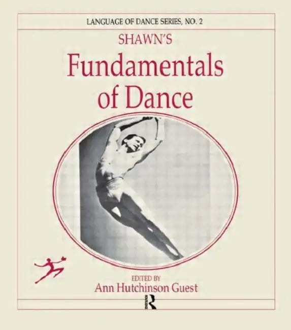 Buy Shawn's Fundamentals of Dance (English, Anne Hutchinson Guest) โ BookShops.in