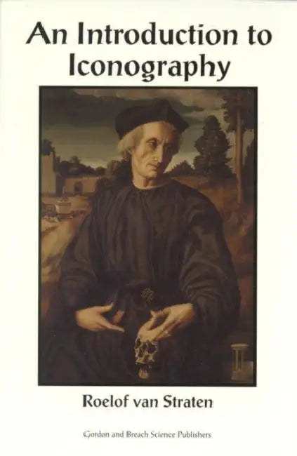 Buy An Introduction to Iconography (English, Roelof van Straten) β BookShops.in