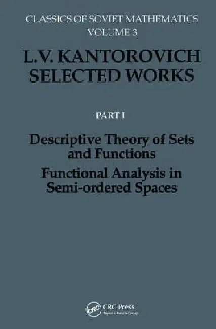 Buy Descriptive Theory of Sets and Functions. Functional Analysis in Semi-Ordered Spaces (English, L. V. Kantorovich) — BookShops.in