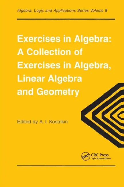Buy Exercises in Algebra (English, Alexandra I. Kostrikin) β BookShops.in