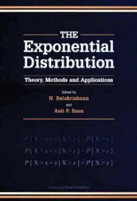 Buy The Exponential Distribution: Theory, Methods and Applications by K. Balakrishnan | CRC Press | English | Paperback | 1st Edition — BookShops.in