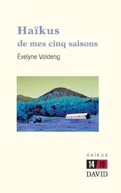 Buy Haïkus de mes cinq saisons (English, Évelyne Voldeng) — BookShops.in