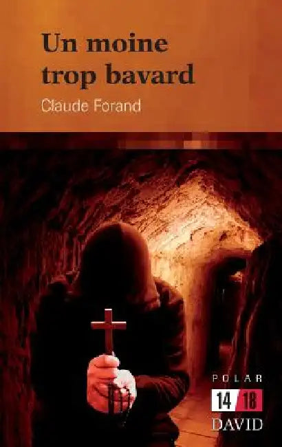 Buy Un moine trop bavard (English, Claude Forand) — BookShops.in
