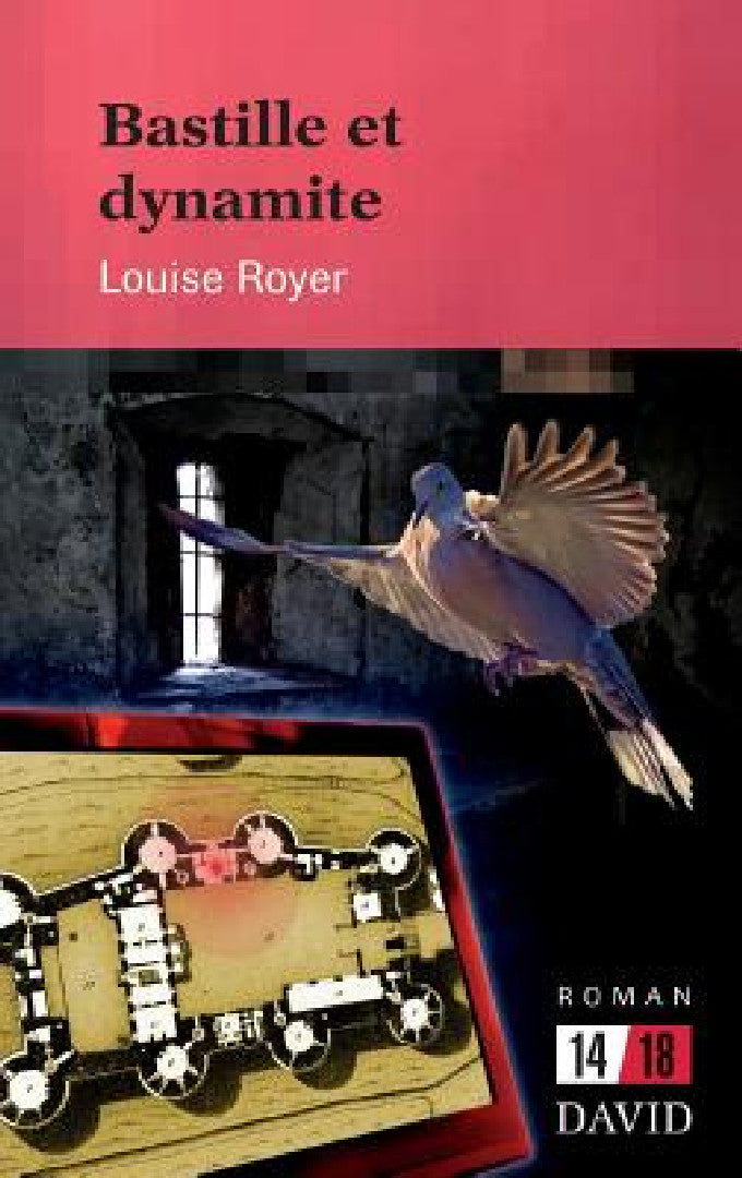 Buy Bastille et dynamite (English, Louise Royer) — BookShops.in