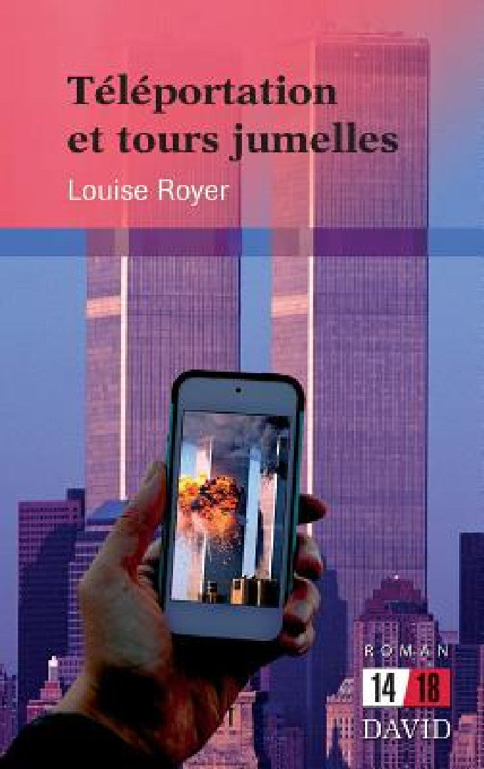 Buy Téléportation et tours jumelles (English, Louise Royer) — BookShops.in