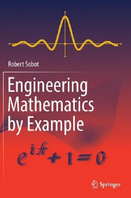 Buy Engineering Mathematics by Example (English, Robert Sobot) — BookShops.in