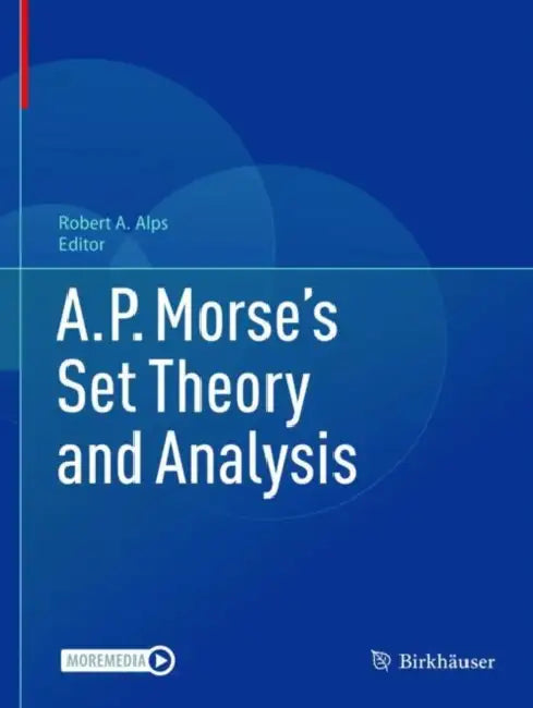 Buy A.P. Morse Set Theory and Analysis (English, Robert A. Alps) — BookShops.in
