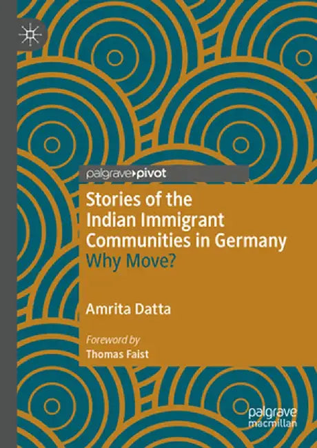 Buy Stories of the Indian Immigrant Communities in Germany (English, Amrita Datta) — BookShops.in