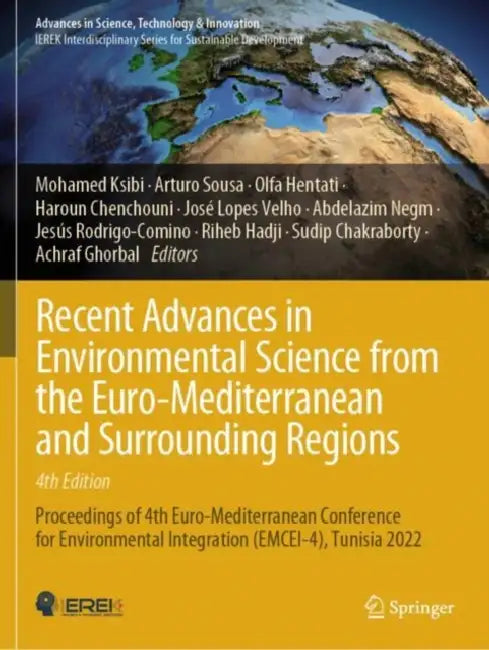Buy Recent Advances in Environmental Science from the Euro-Mediterranean and Surrounding Regions (English, Mohamed Ksibi) — BookShops.in