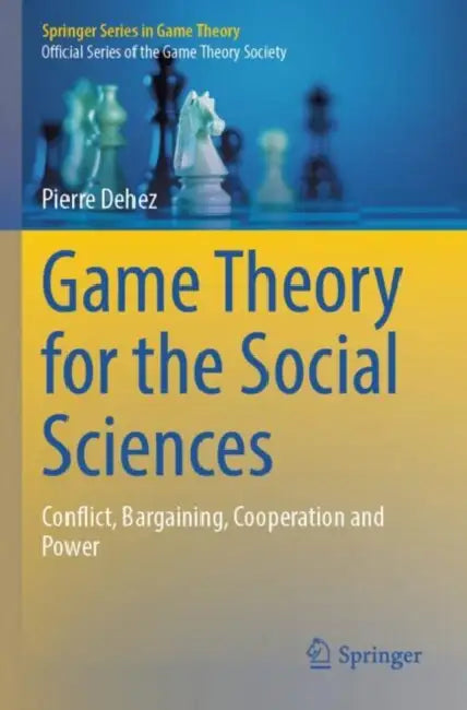 Buy Game Theory for the Social Sciences (English, Pierre Dehez) — BookShops.in