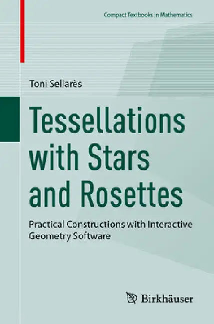 Buy Tessellations with Stars and Rosettes (English, Toni Sellarès) — BookShops.in