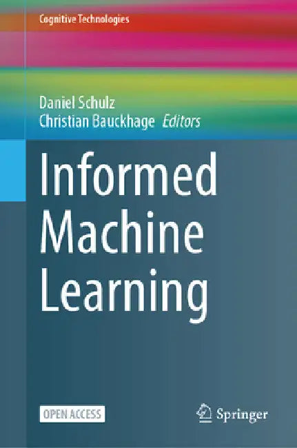Buy Informed Machine Learning (English, Daniel Schulz | Christian Bauckhage) — BookShops.in