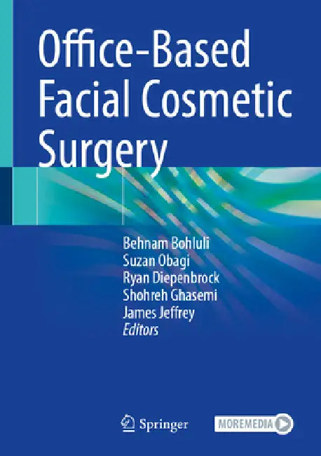 Buy Office-Based Facial Cosmetic Surgery | by Behnam Bohluli | S — BookShops.in