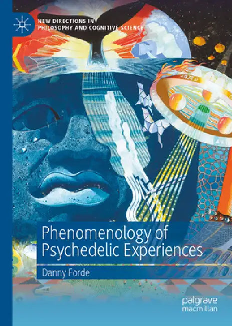 Buy Phenomenology of Psychedelic Experiences (English, Danny Forde) — BookShops.in