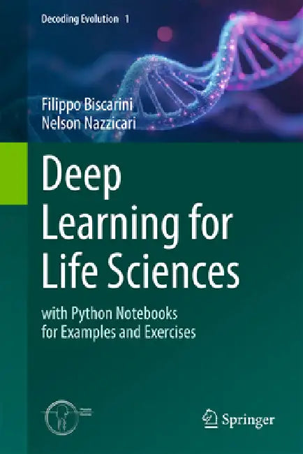 Buy Deep Learning for Life Sciences (English, Filippo Biscarini | Nelson Nazzicari) — BookShops.in