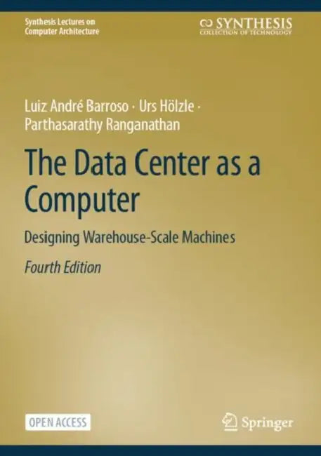 Buy The Data Center as a Computer (English, Luiz André Barroso | Urs Hölzle | Parthasarathy Ranganathan) — BookShops.in
