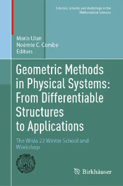 Buy Geometric Methods in Physical Systems (English, Maria Ulan | Noémie C. Combe) — BookShops.in