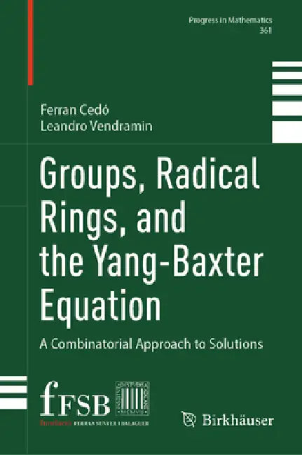 Buy Groups, Radical Rings, and the Yang-Baxter Equation (English, Ferran Cedó | Leandro Vendramin) — BookShops.in