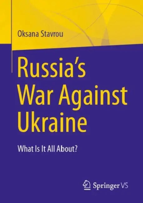 Buy Russia's War Against Ukraine (English, Oksana Stavrou) — BookShops.in