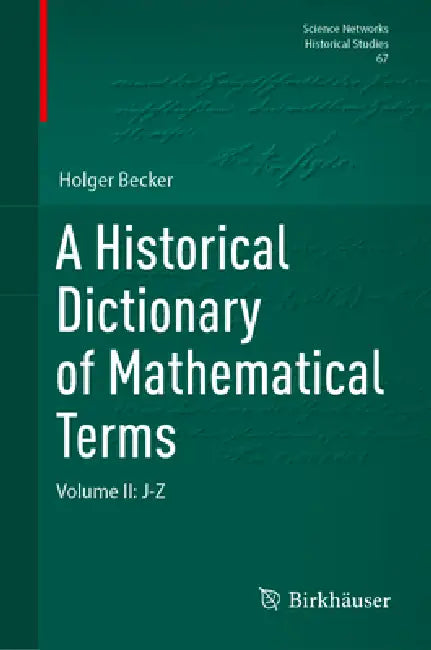 Buy A Historical Dictionary of Mathematical Terms (English, Holger Becker) — BookShops.in