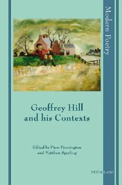 Buy Geoffrey Hill and his Contexts (English, David Ayers | David Herd | Jan Montefiore) — BookShops.in