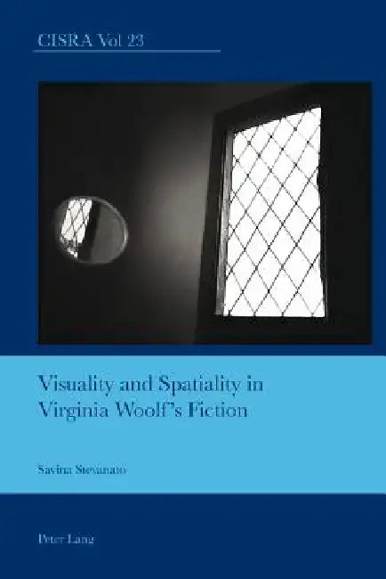 Buy Visuality and Spatiality in Virginia Woolf's Fiction (English, Savina Stevanato) — BookShops.in