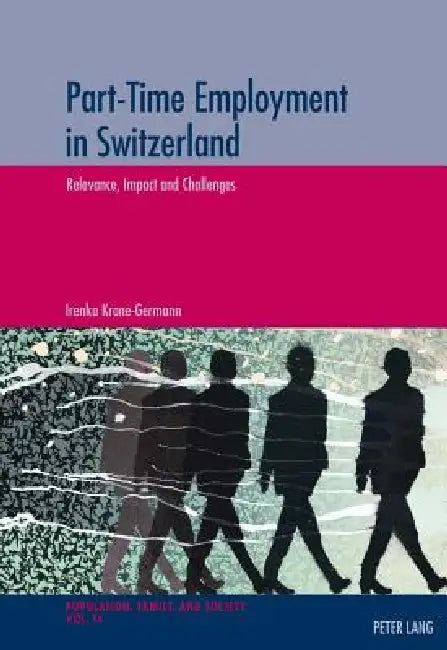 Buy Part-Time Employment in Switzerland (English, Michel Oris | Irenka Krone-Germann) — BookShops.in