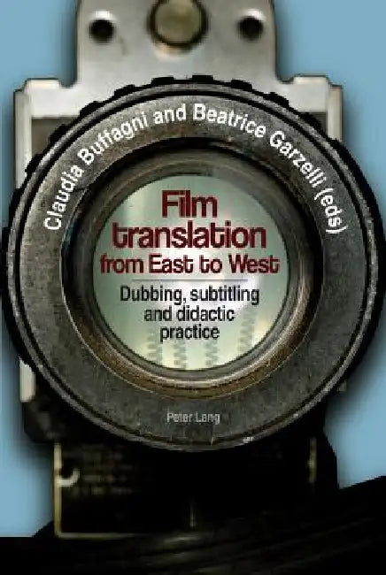 Buy Film translation from East to West (English, Claudia Buffagni | Beatrice Garzelli) — BookShops.in