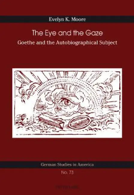 Buy The Eye and the Gaze (English, Evelyn K. Moore) — BookShops.in